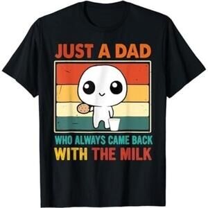 Just A Dad Who Always Came Back With The Milk Funny Retro Graphic Unisex T-Shirt